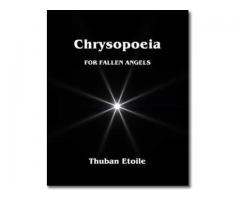 Chrysopoeia For Fallen Angels