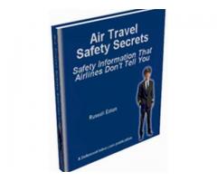 Air Travel Safety Secrets