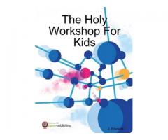 The Holy Workshop For Kids