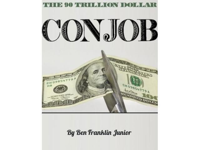 Free Book - The 90 Trillion Dollar Con Job