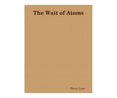The Wait of Atoms