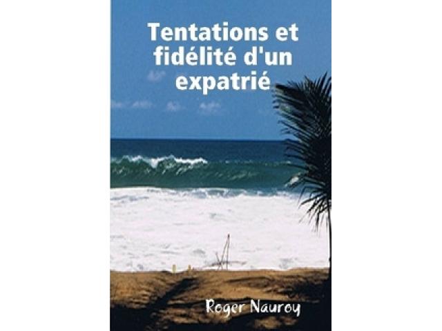 Free Book - Tentations et fidélité d'un expatrié