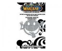World of Warcrap - A Survival Guide for Survivors