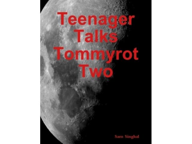 Free Book - Teenager Talks Tommyrot Two