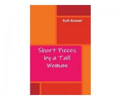Short Pieces by a Tall Woman