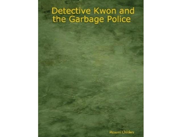 Free Book - Detective Kwon and the Garbage Police