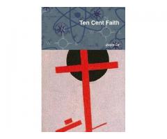 Ten Cent Faith