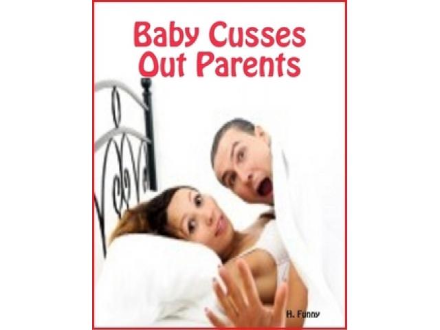 Free Book - Baby Cusses Out Parents