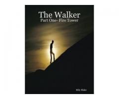 The Walker- Part I. Fire Tower