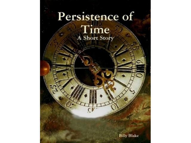 Free Book - Persistence of Time: A Short Story