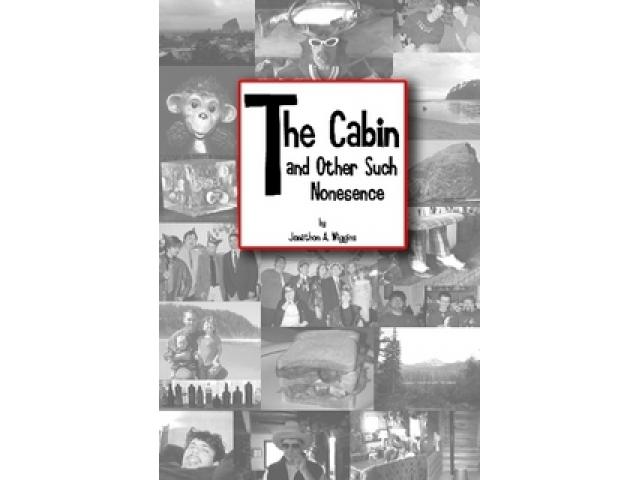 Free Book - The Cabin and Other Such Nonesense