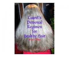 Laurel's Personal Regimen for Healthy Hair