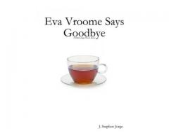Eva Vroome Says Goodbye