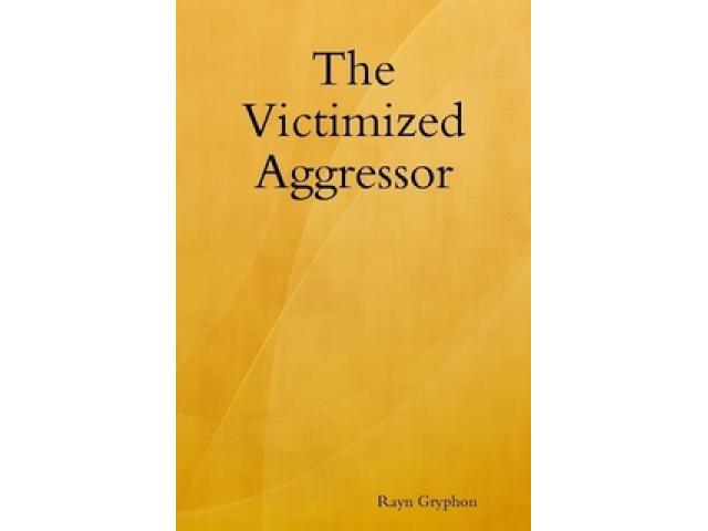 Free Book - The Victimized Aggressor