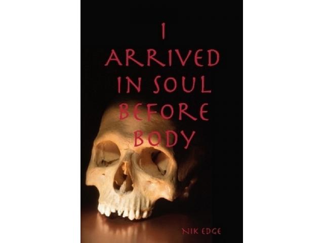 Free Book - I Arrived in Soul before Body