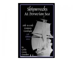 Shipwrecks at Peruvian Sea 16th to 20th century catalogue