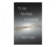 To the Farthest Outlands