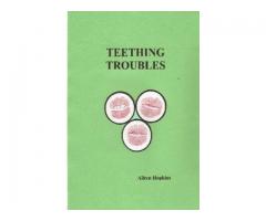 TEETHING TROUBLES
