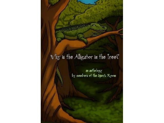 Free Book - Why is the Alligator in the Tree