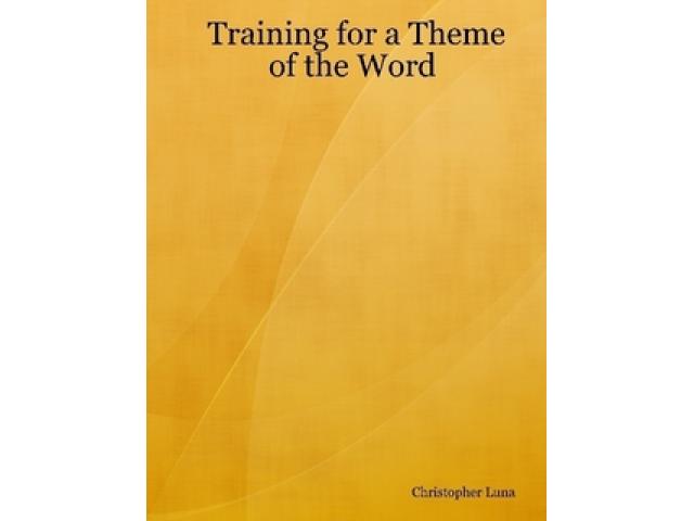 Free Book - Training for a Theme of the Word