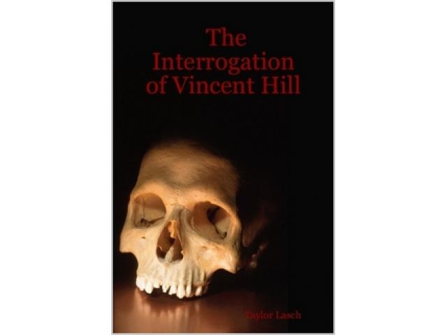 Free Book - The Interrogation of Vincent Hill