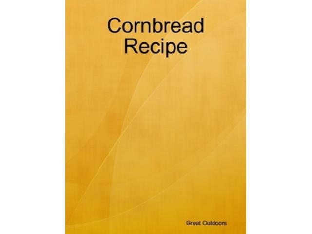 Free Book - Cornbread Recipe