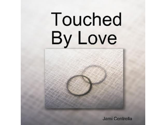 Free Book - Touched By Love