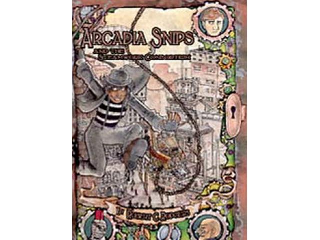 Free Book - Arcadia Snips and the Steamwork Consortium