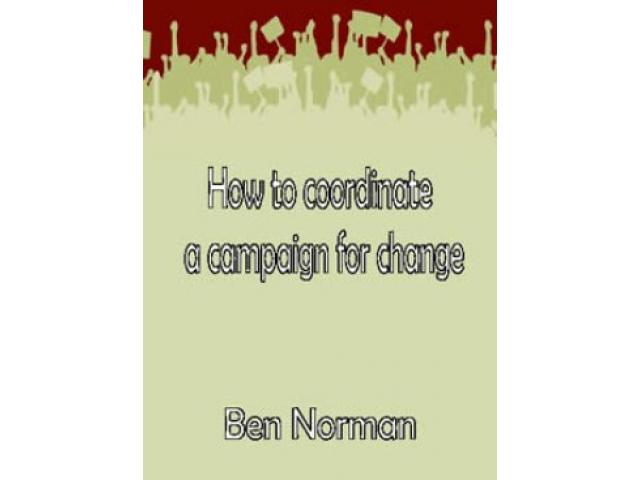 Free Book - How To Coordinate A Campaign For Change