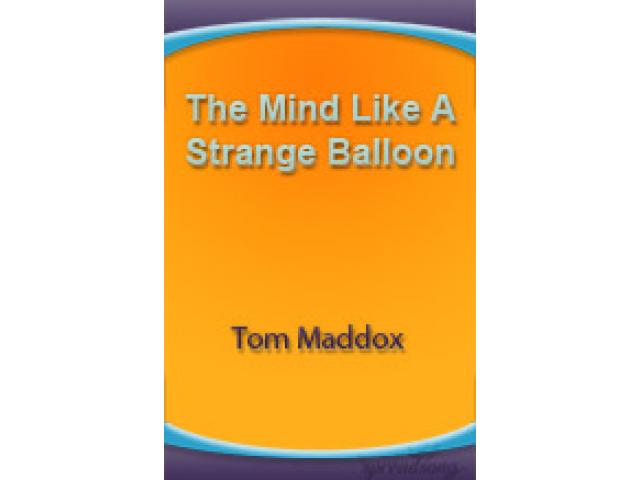 Free Book - The Mind Like A Strange Balloon