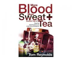 More Blood, More Sweat, and Another Cup of Tea
