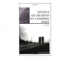 Mystics on the Road to Vanishing Point