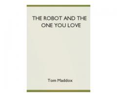 The Robot and the One You Love