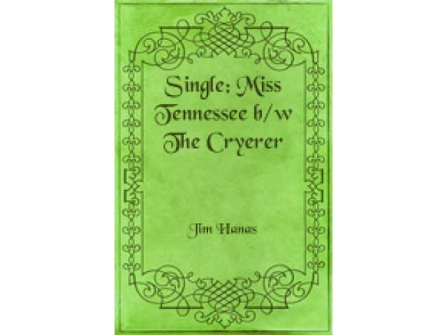 Free Book - Single: Miss Tennessee b/w The Cryerer