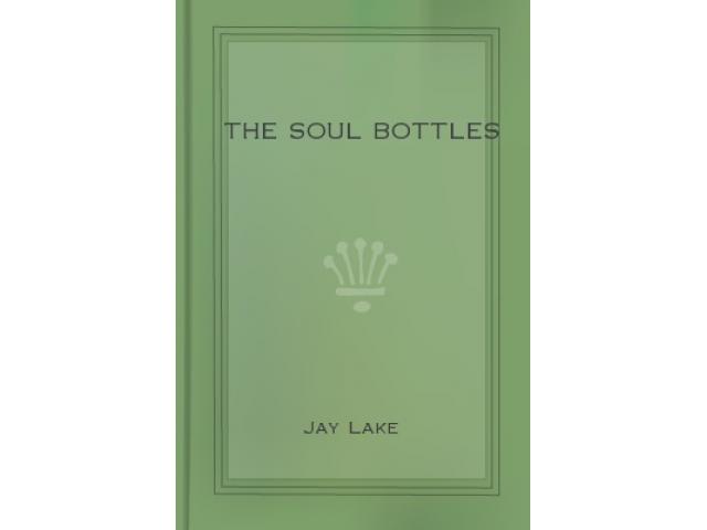 Free Book - The Soul Bottles