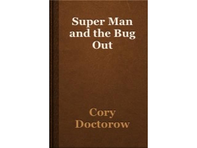 Free Book - Super Man and the Bug Out
