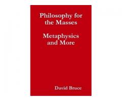 Philosophy for the Masses: Metaphysics