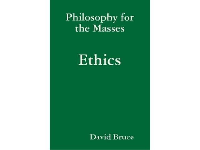 Free Book - Philosophy for the Masses: Ethics