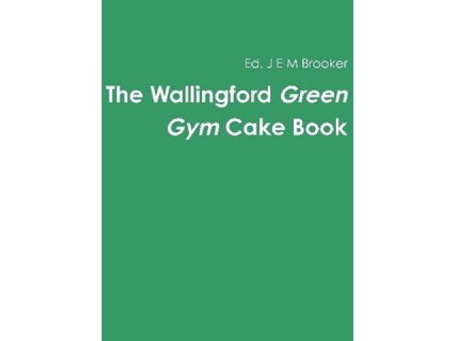 Free Book - The Wallingford Green Gym Cake Book