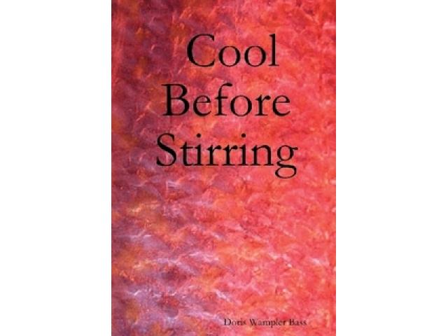 Free Book - Cool Before Stirring