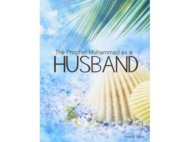 Free Book - The Prophet Muhammad as a Husband