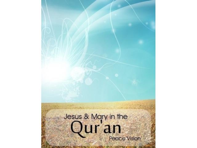 Free Book - Jesus & Mary in the Qur'an